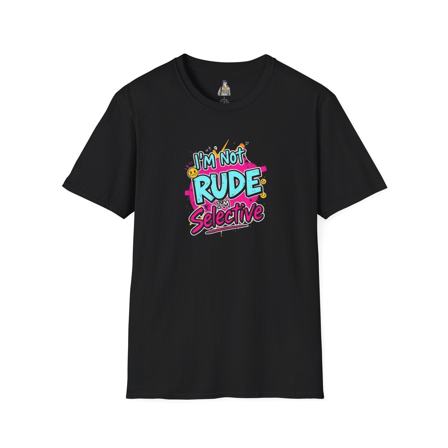 Unisex Softstyle T-Shirt - 'I'm Not Rude, I'm Selective' Fun Graphic Tee