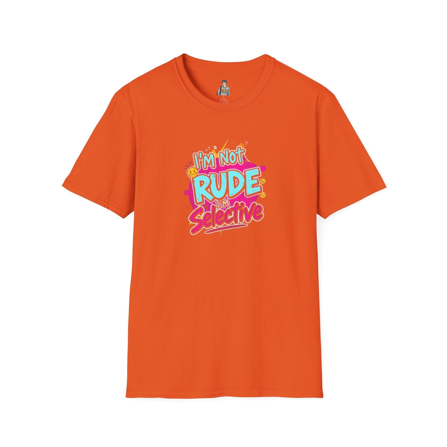 Unisex Softstyle T-Shirt - 'I'm Not Rude, I'm Selective' Fun Graphic Tee