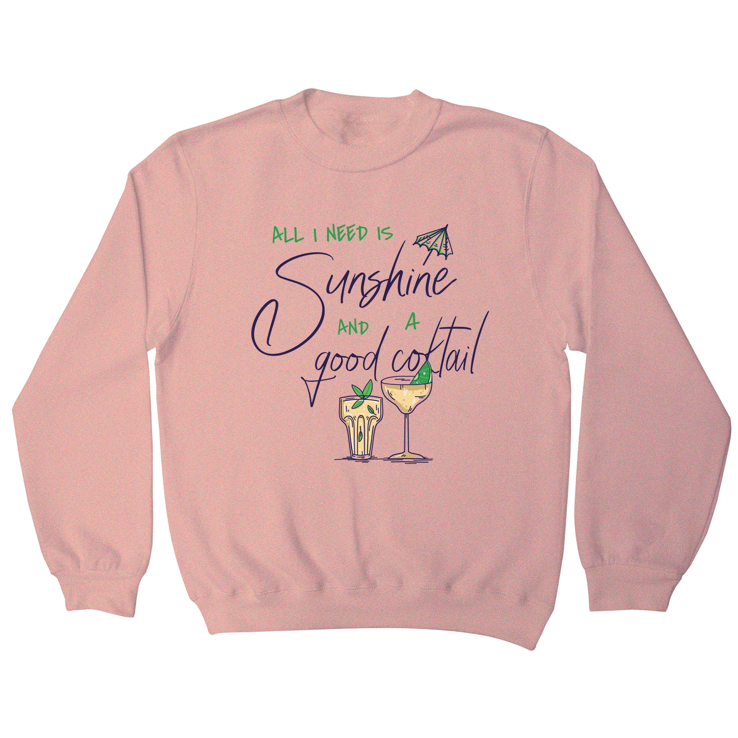 A good cocktail funny drinking sweatshirt