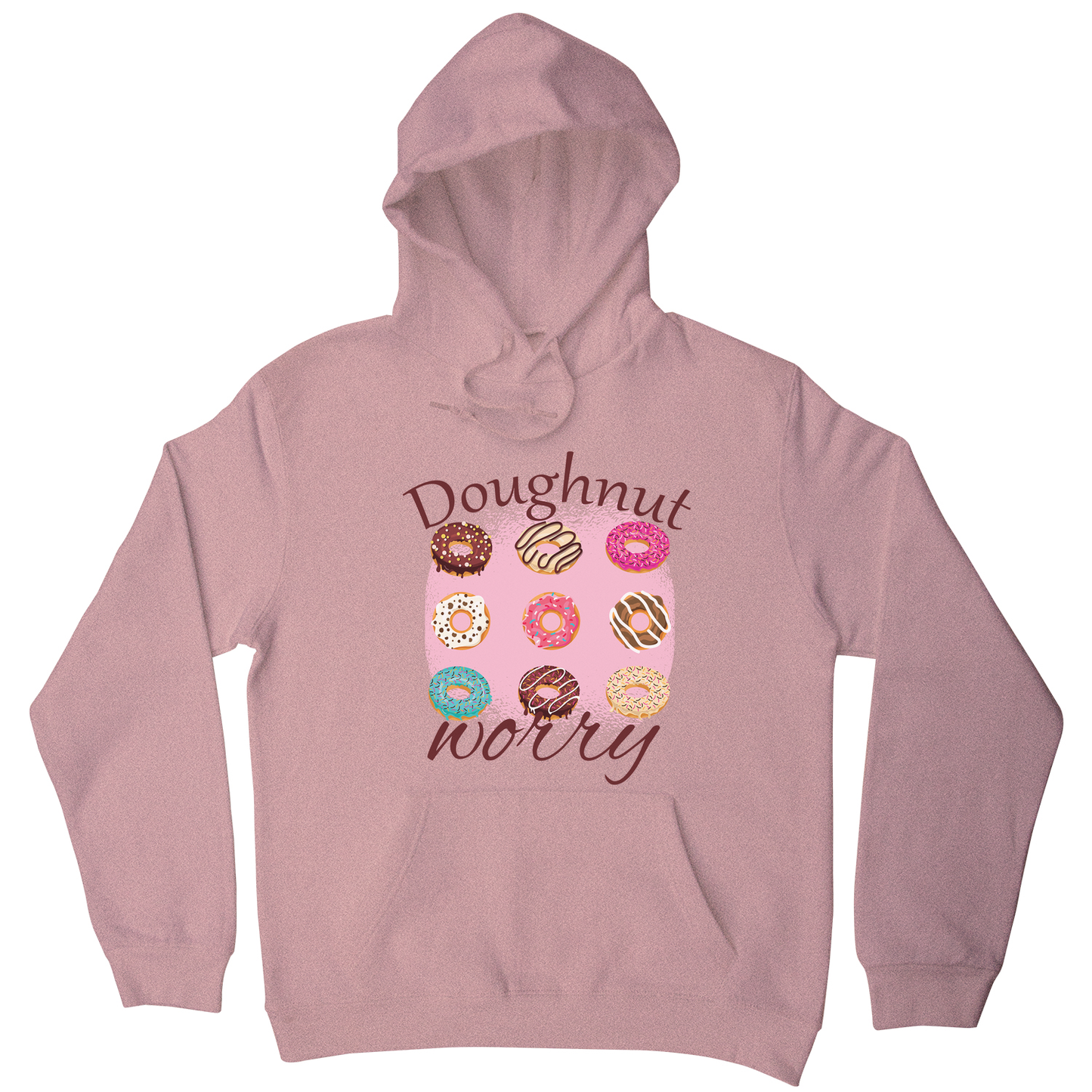 Doughnut worry - funny foodie hoodie