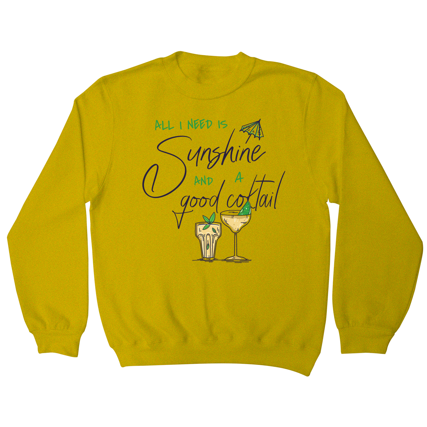 A good cocktail funny drinking sweatshirt Style001