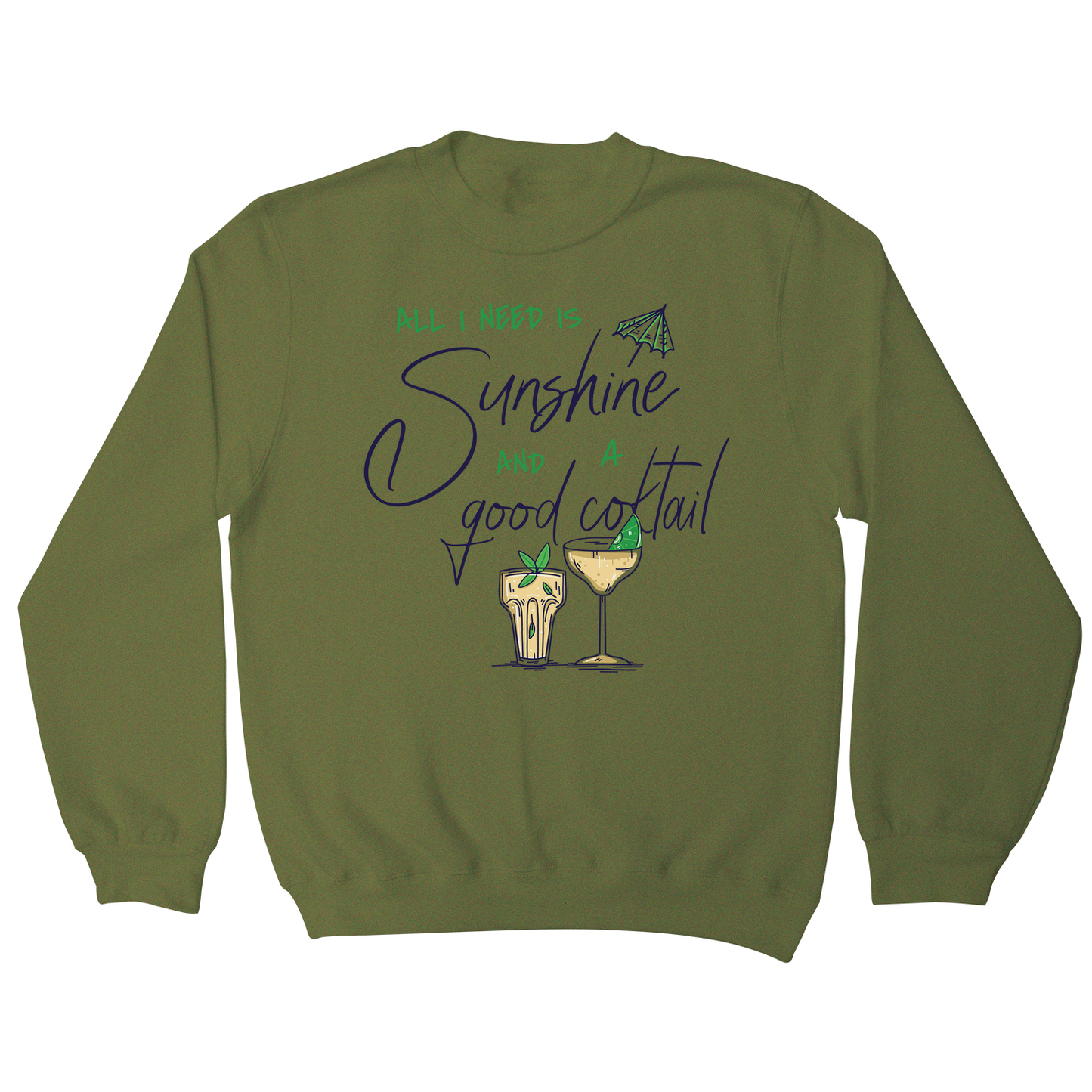 A good cocktail funny drinking sweatshirt Style001