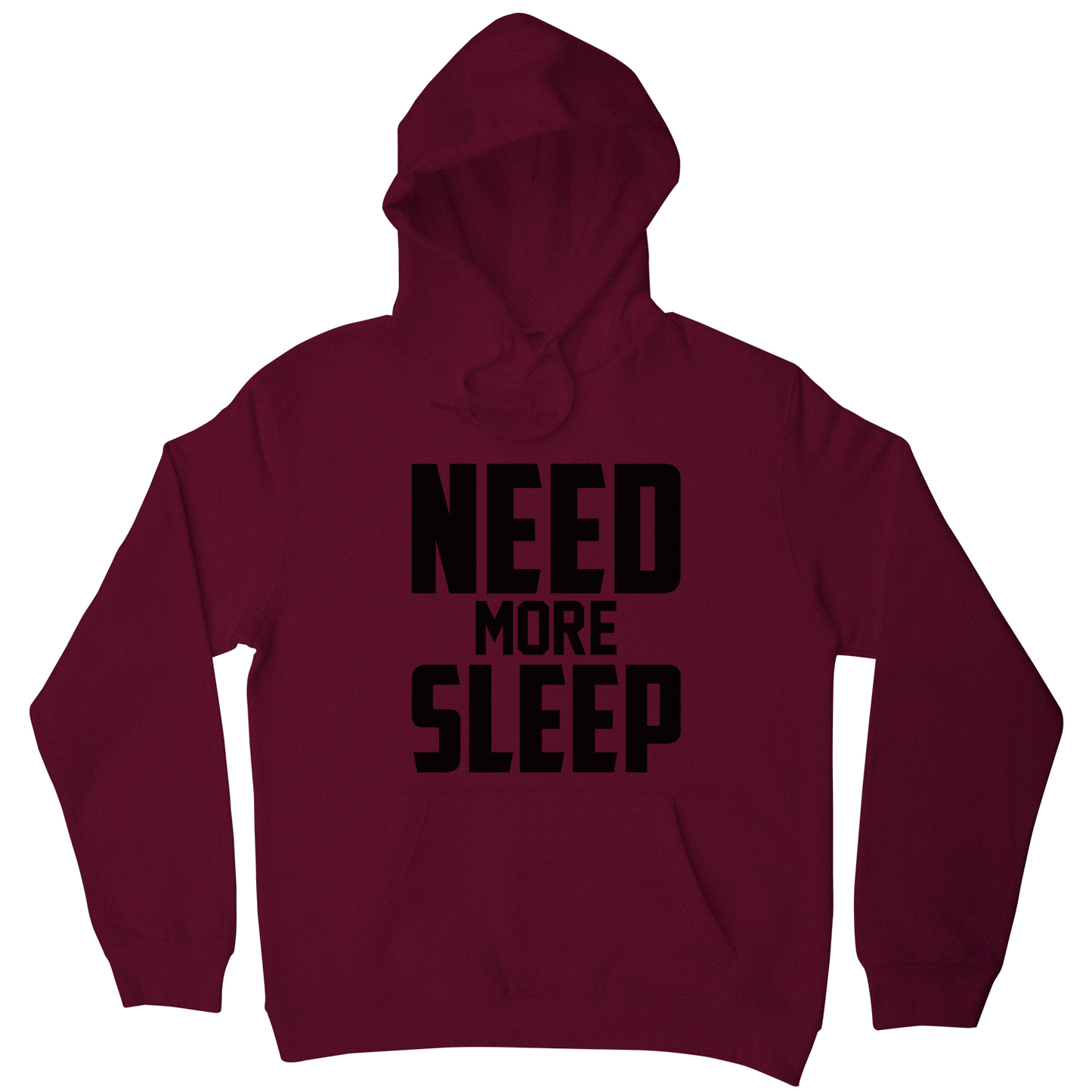 Need more sleep funny lazy slogan hoodie