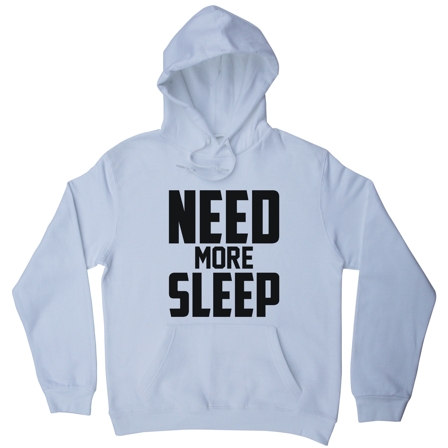 Need more sleep funny lazy slogan hoodie