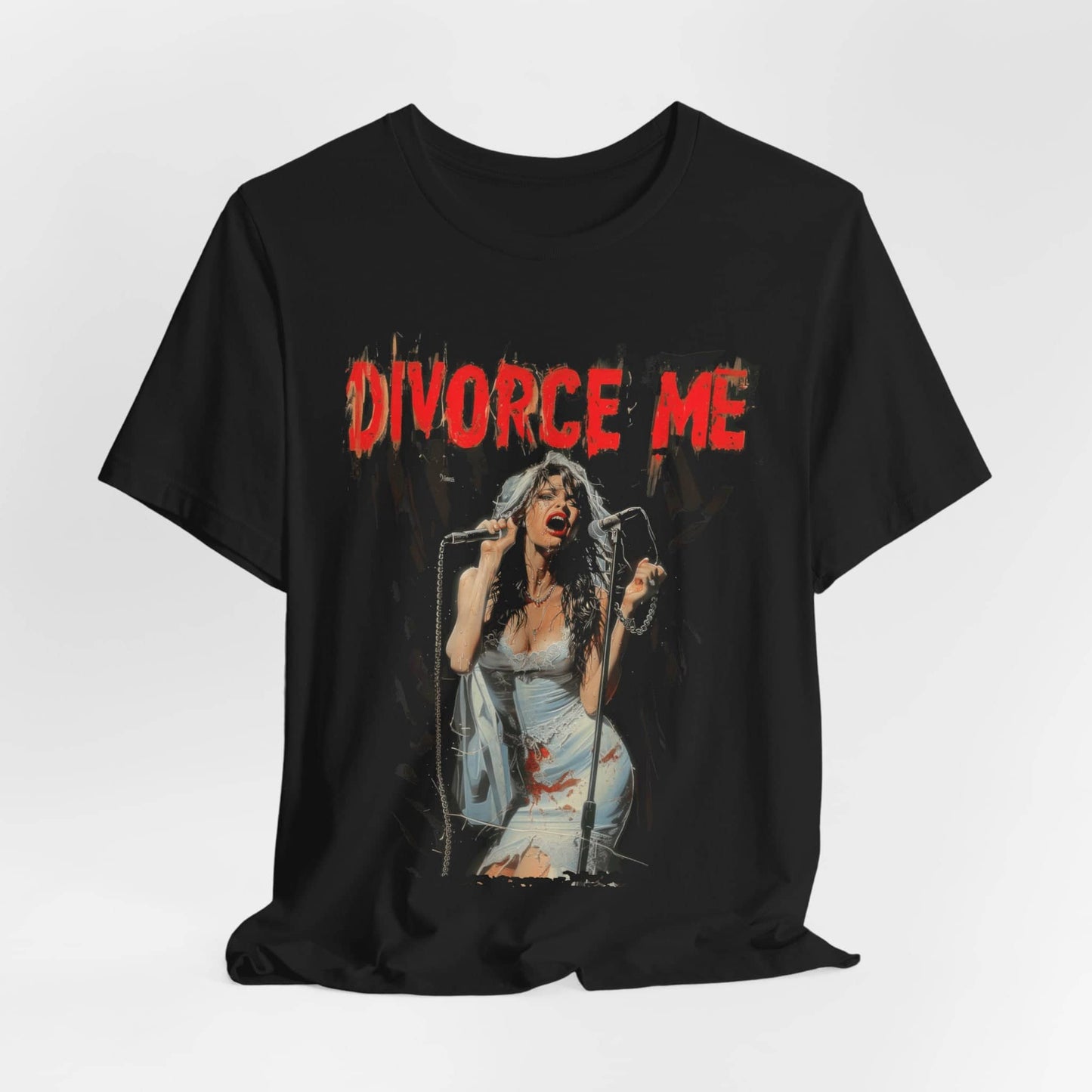 Divorce Me T-Shirt Bold Statement Graphic Tee