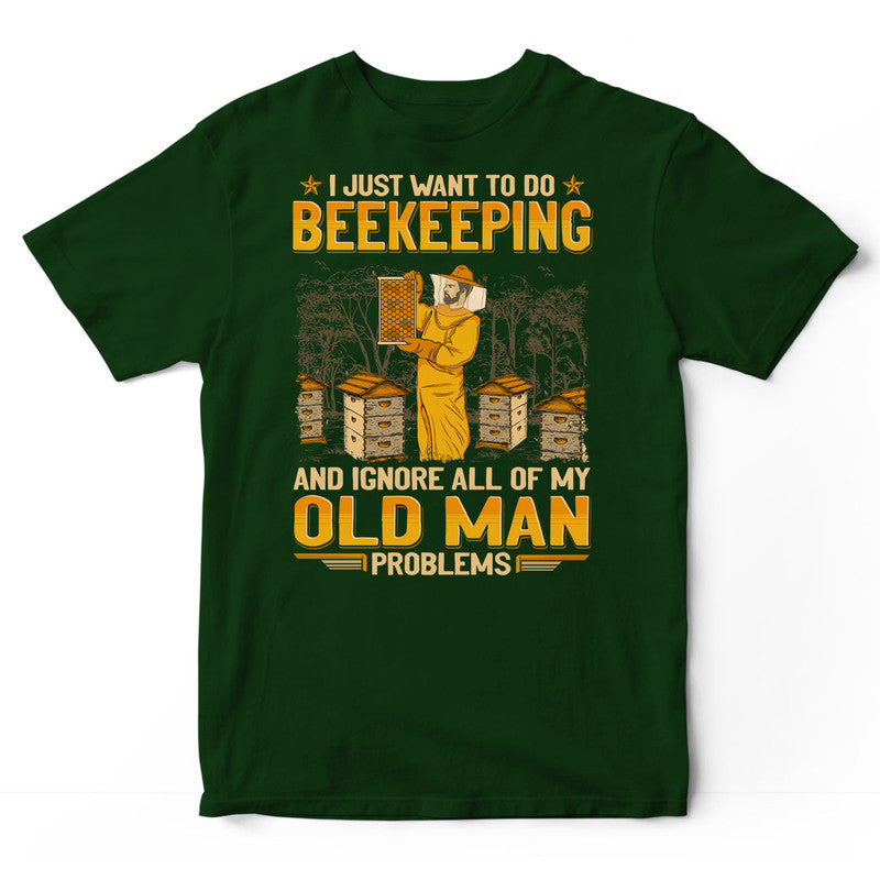 Beekeeping Ignore Old Man Problems T-Shirt GEA141 Style001