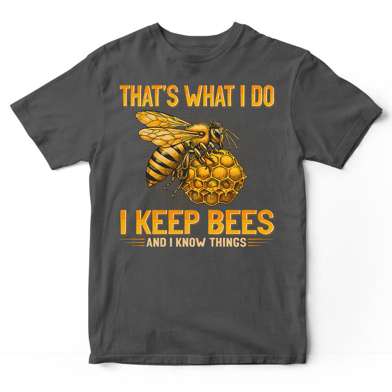 Beekeeping Know Things T-Shirt GEJ388
