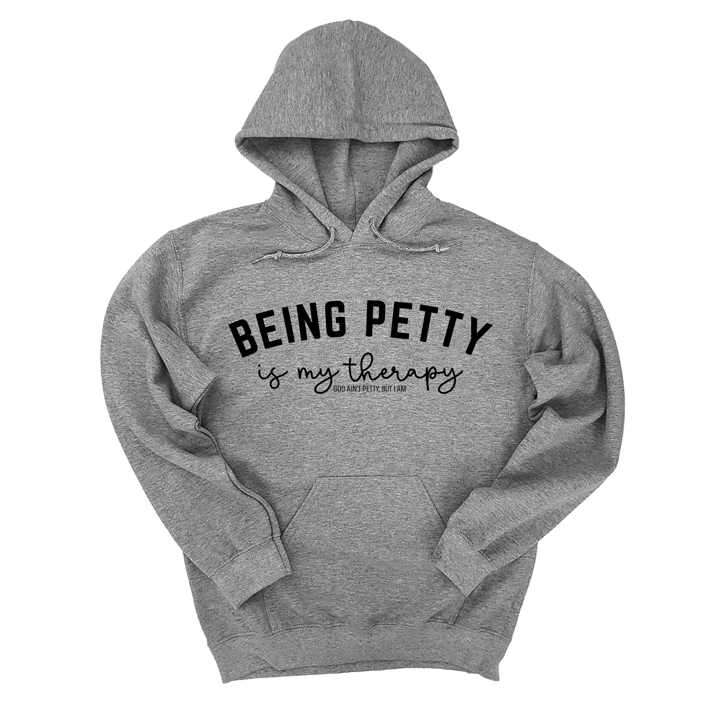 Being Petty is my therapy Unisex Hoodie
