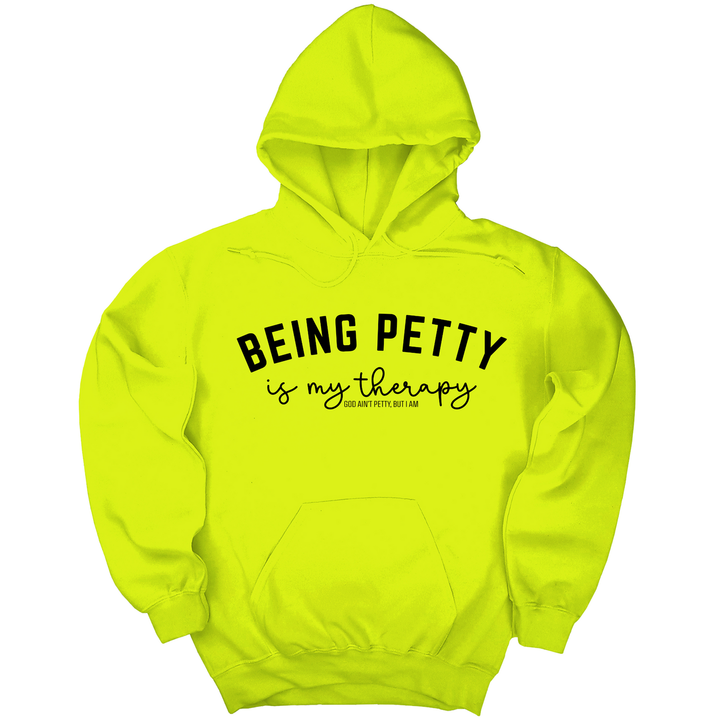 Being Petty is my therapy Unisex Hoodie