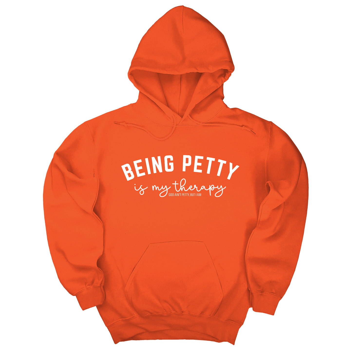 Being Petty is my therapy Unisex Hoodie