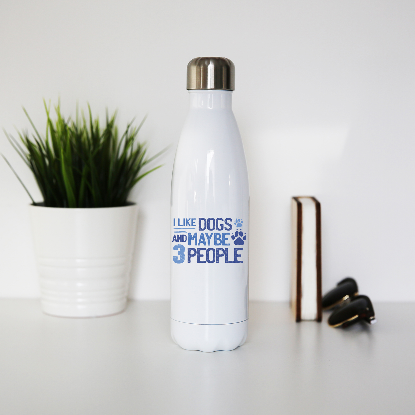 Dog lover funny quote water bottle stainless steel reusable