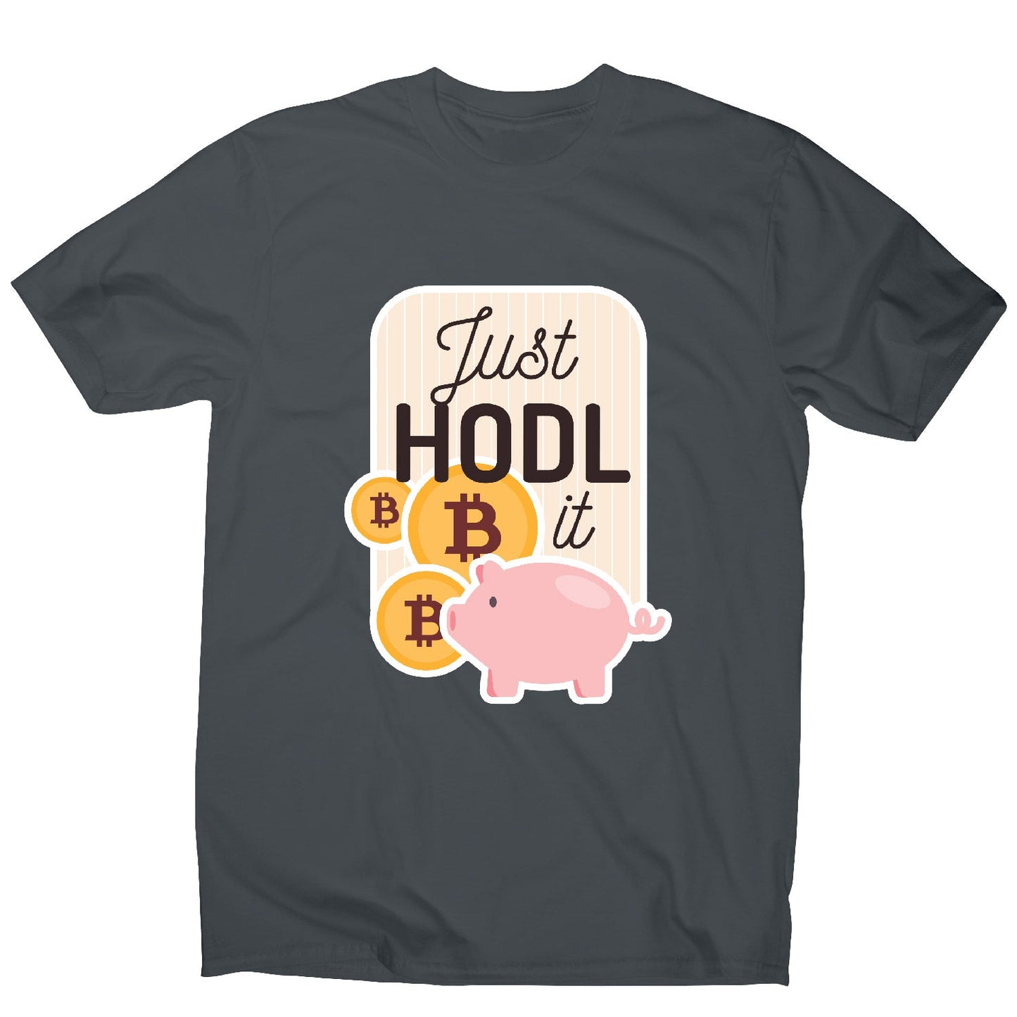 Just hodl it - funny crypto men's t-shirt