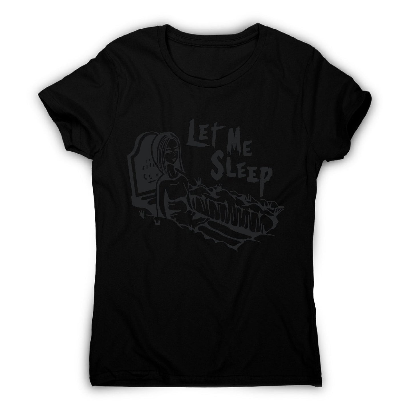 Let me sleep - women's funny premium t-shirt