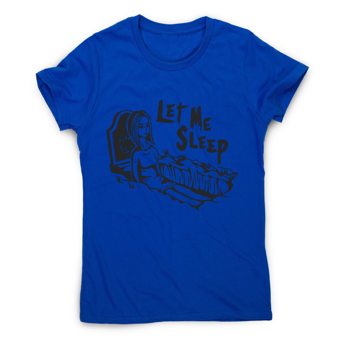 Let me sleep - women's funny premium t-shirt