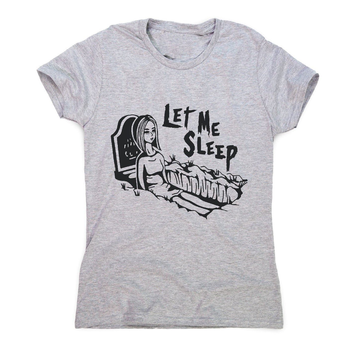 Let me sleep - women's funny premium t-shirt