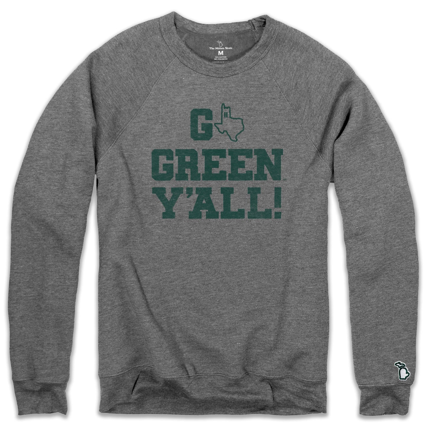 MSU - GO GREEN Y'ALL TX FLEECE SWEATSHIRT (UNISEX)
