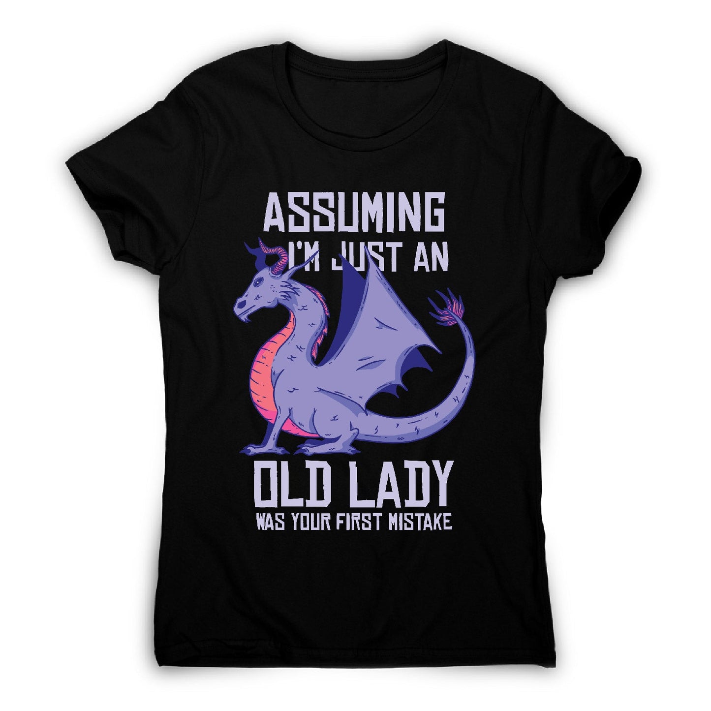 Old lady - funny mum women's t-shirt