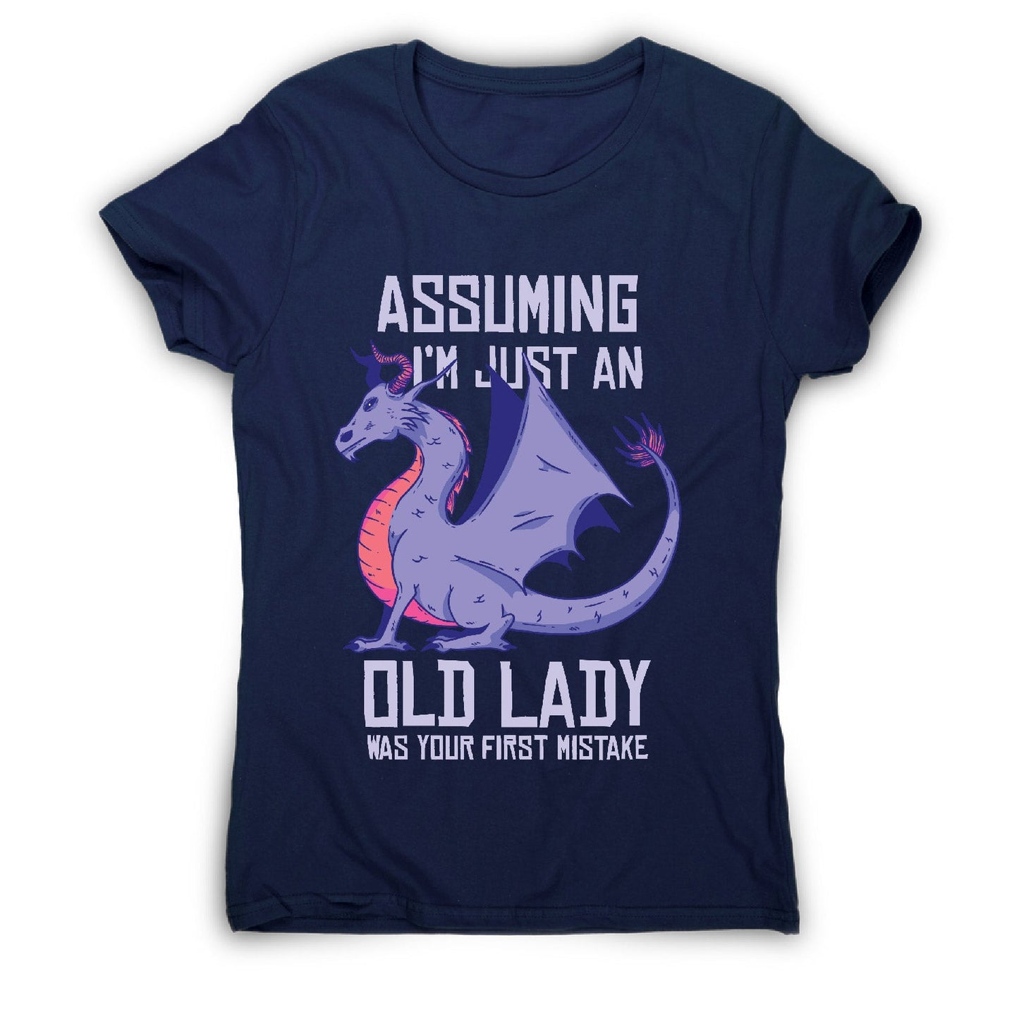 Old lady - funny mum women's t-shirt