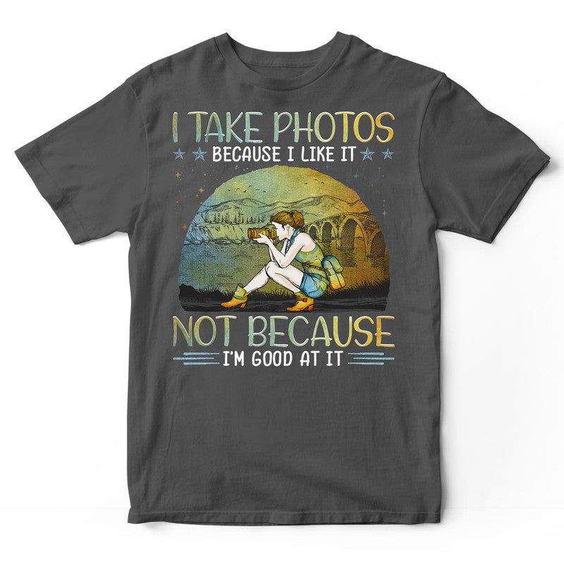 Photographing Good At It T-Shirt PSJ044