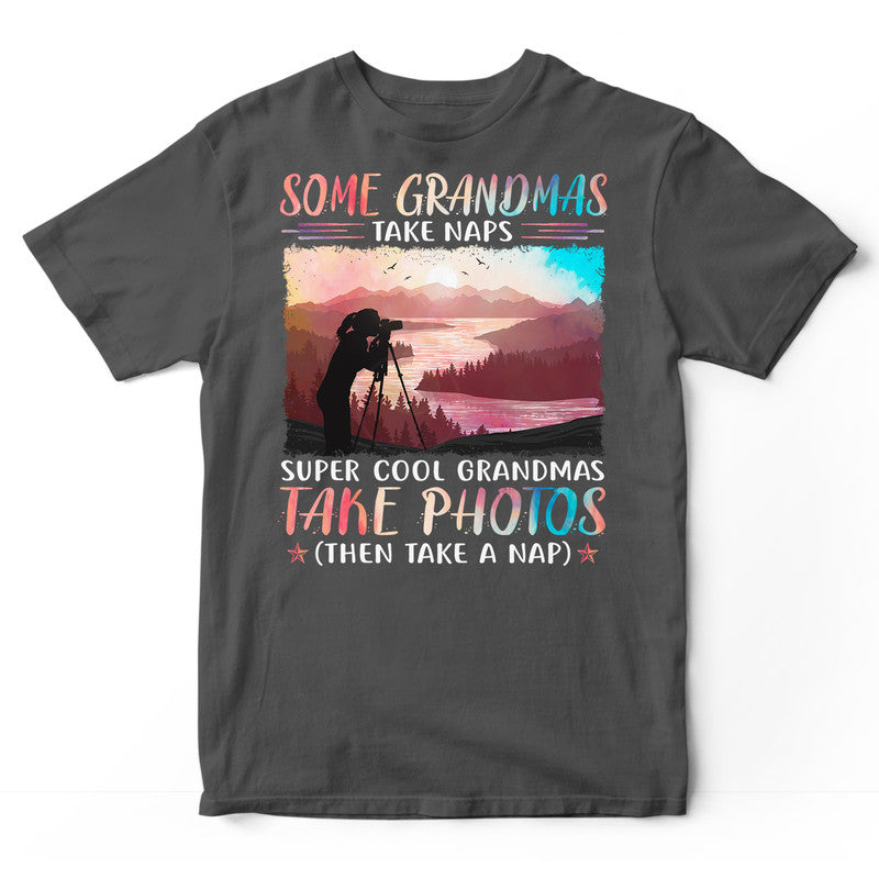 Photographing Grandmas Take Naps T-Shirt PSC061