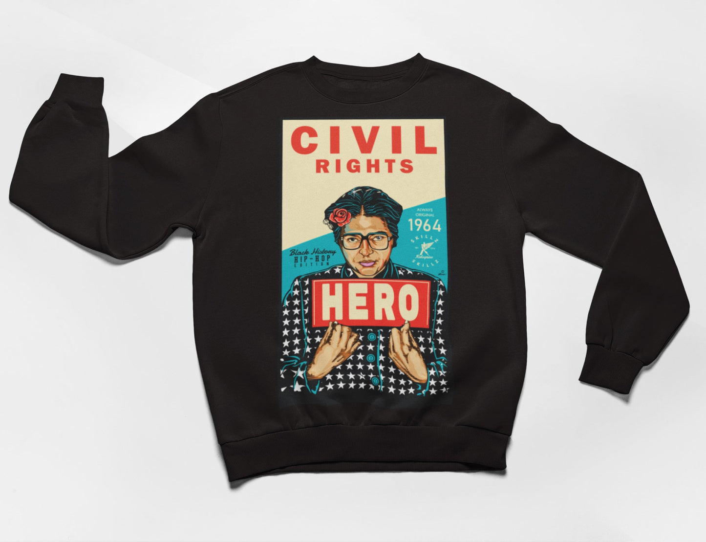 "Rosa Parks Civil Rights Hero" Limited Uni-Sex Sweatshirt