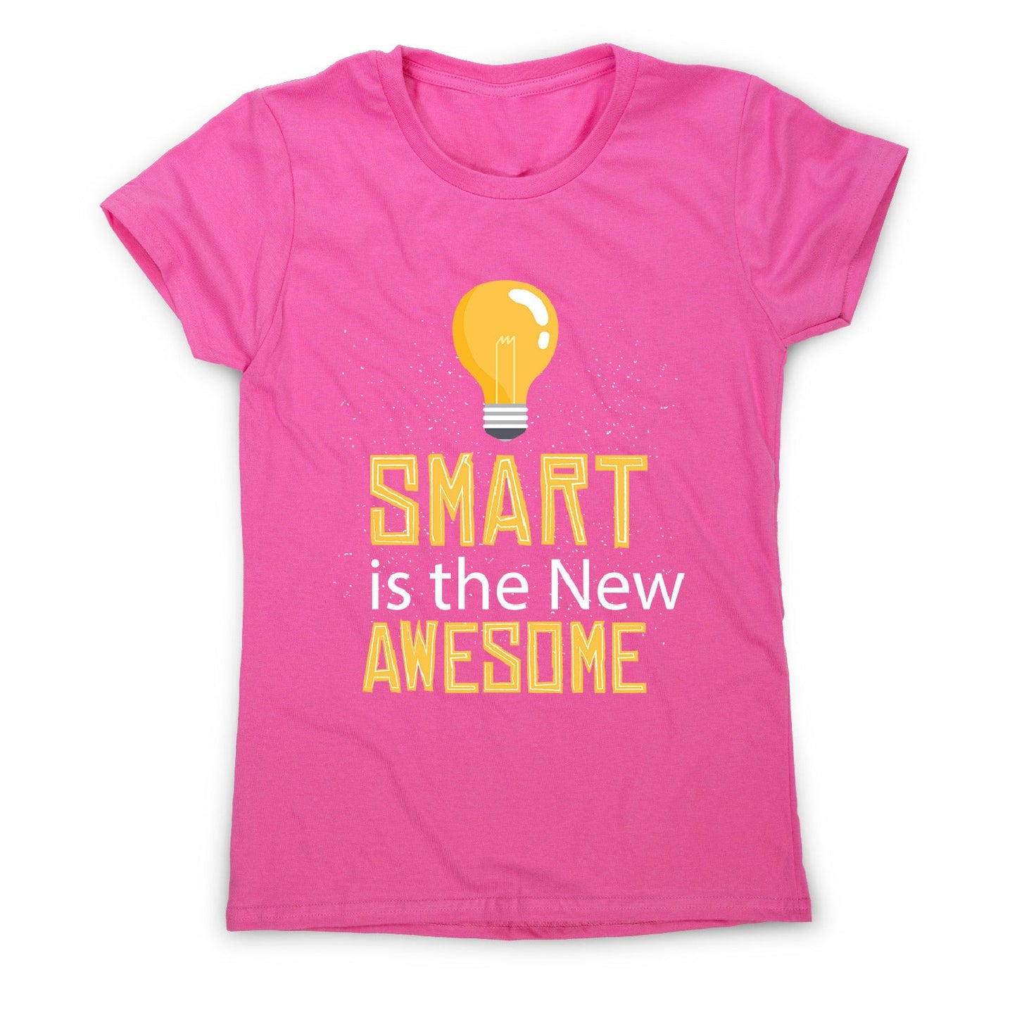 Smart is awesome - women's funny premium t-shirt