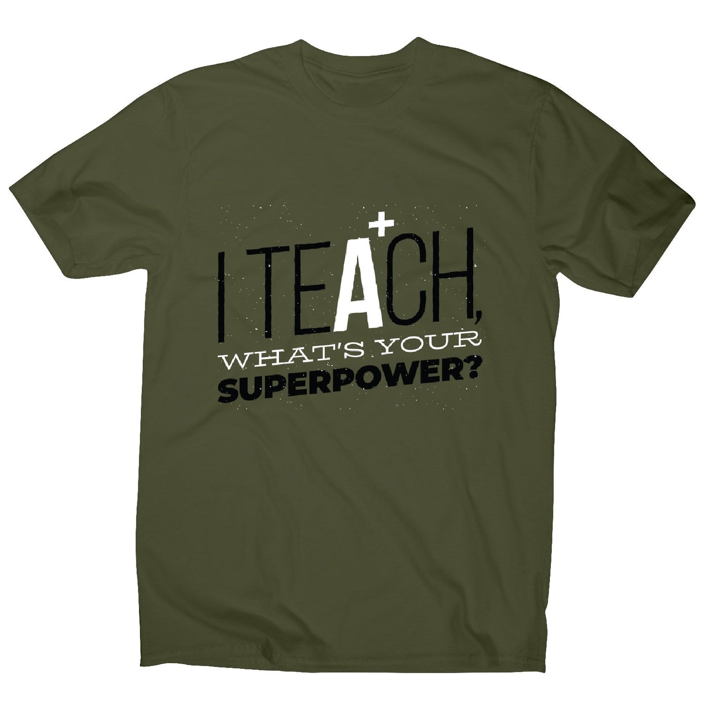 Teach quote - men's funny premium t-shirt