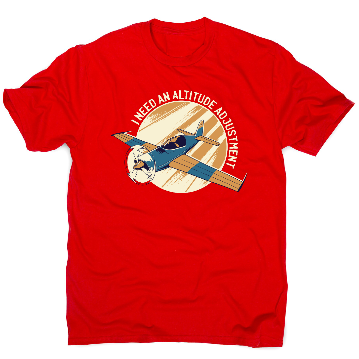 Airplane flying quote funny t-shirt men's