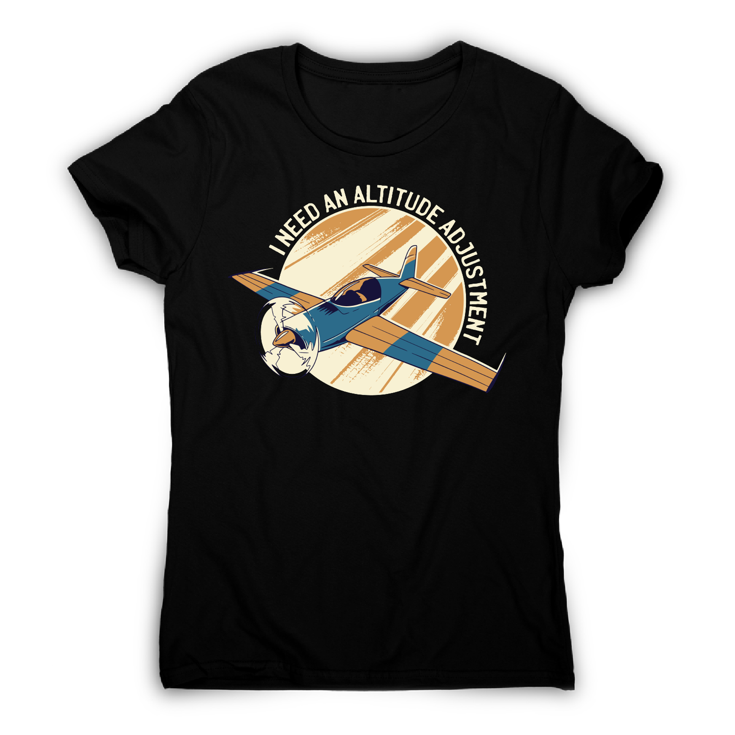 Airplane flying quote funny t-shirt women's