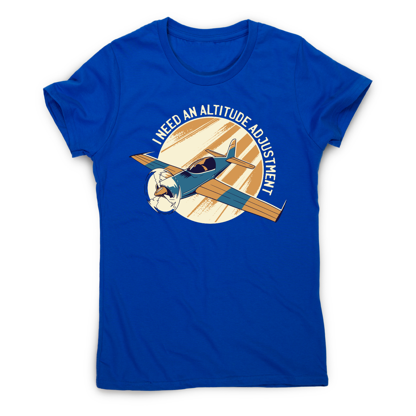 Airplane flying quote funny t-shirt women's