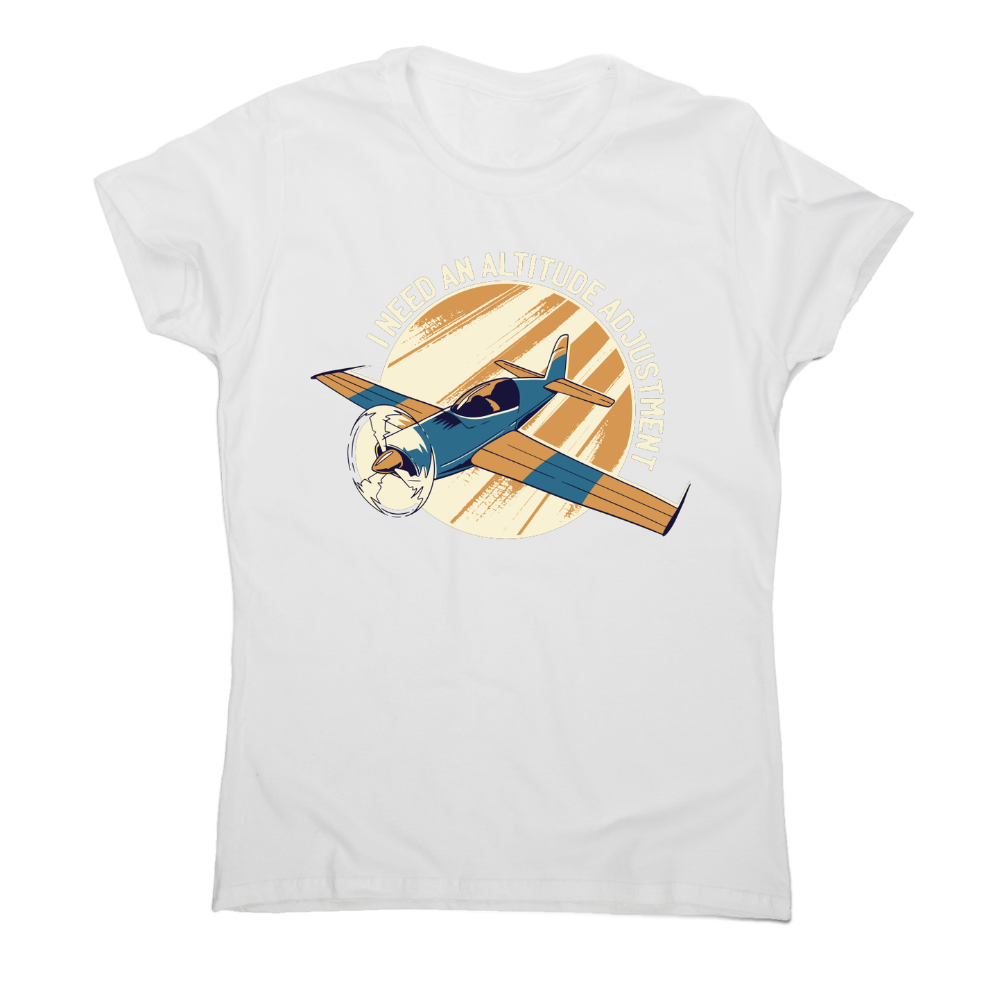 Airplane flying quote funny t-shirt women's