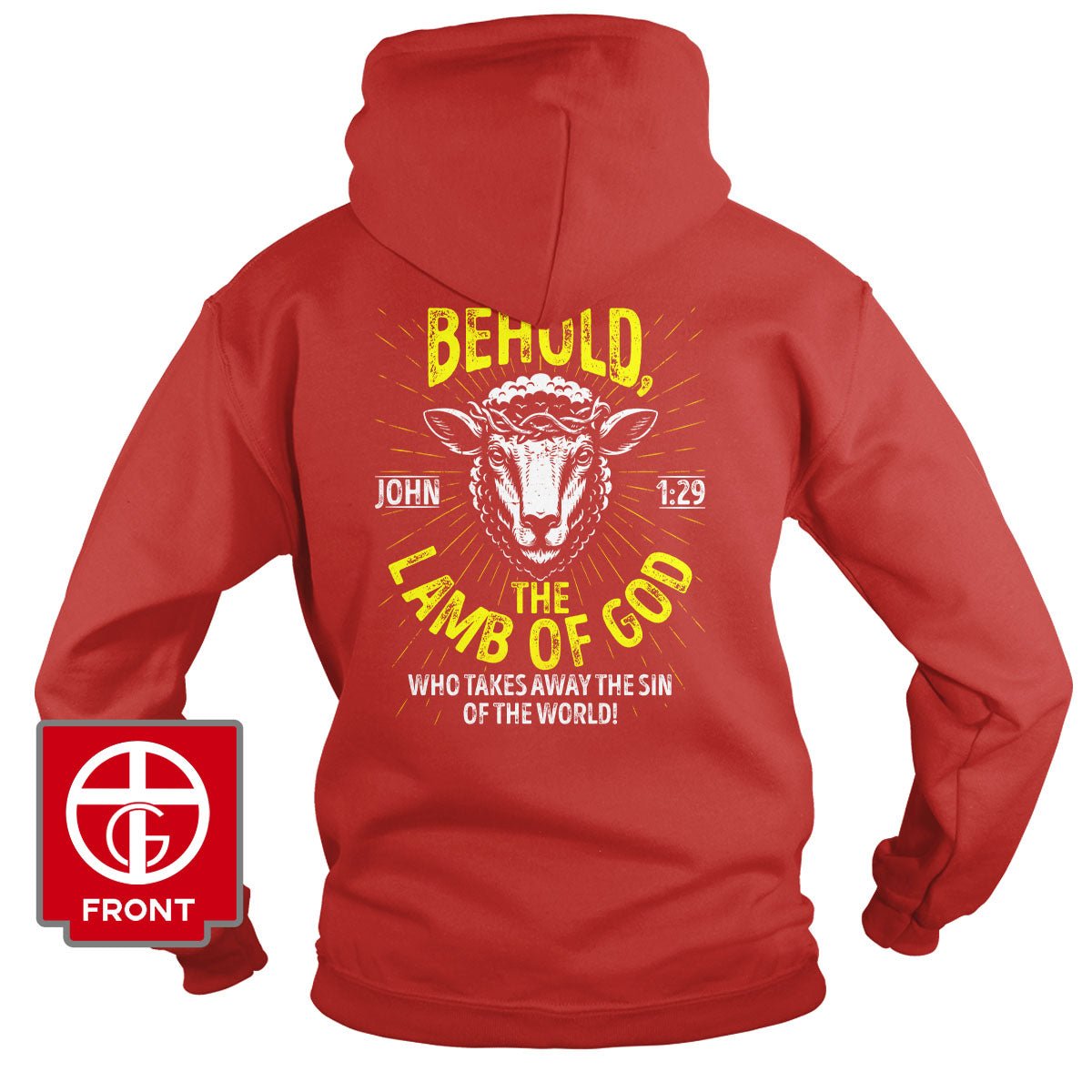 Behold The Lamb Of God - John 1:29 Hoodie