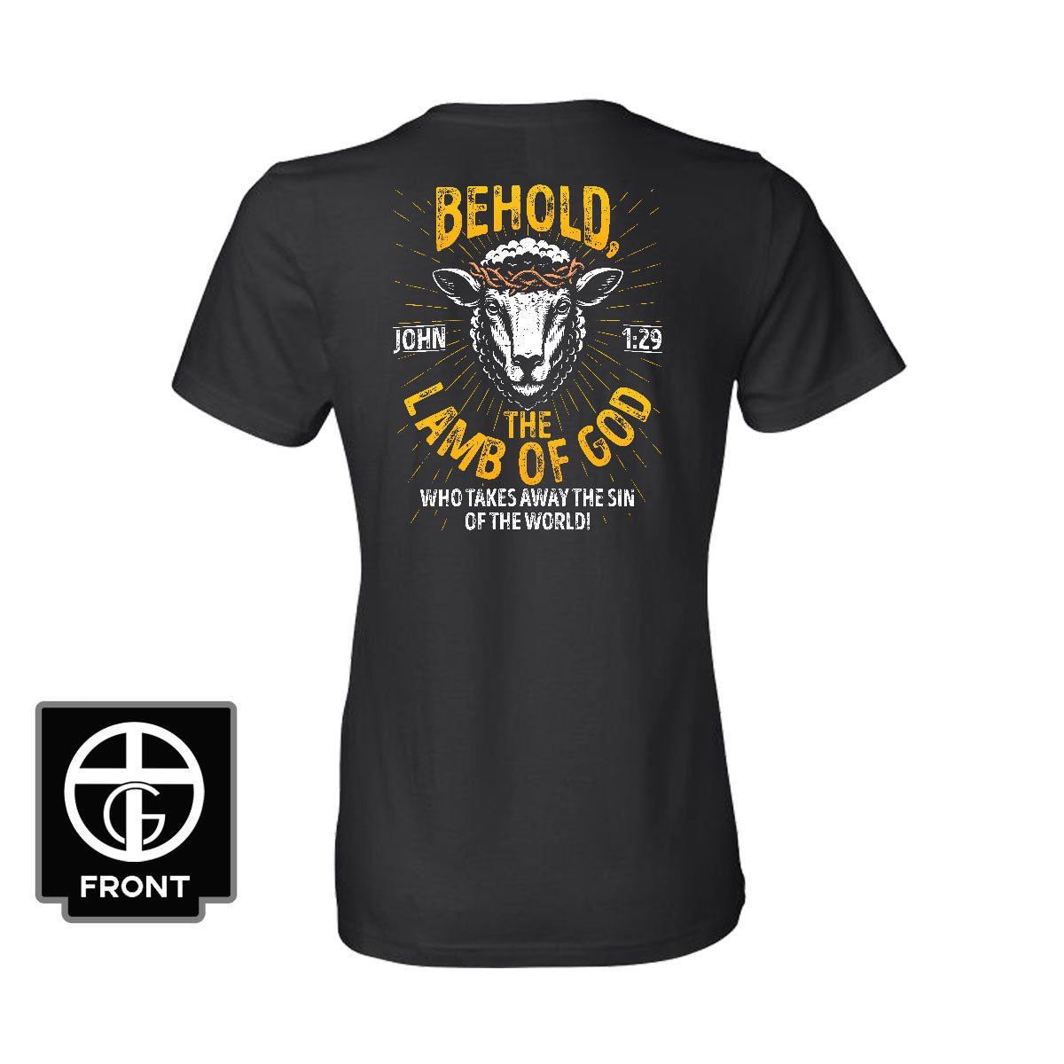 Behold The Lamb Of God - John 1:29 Women's Shirt