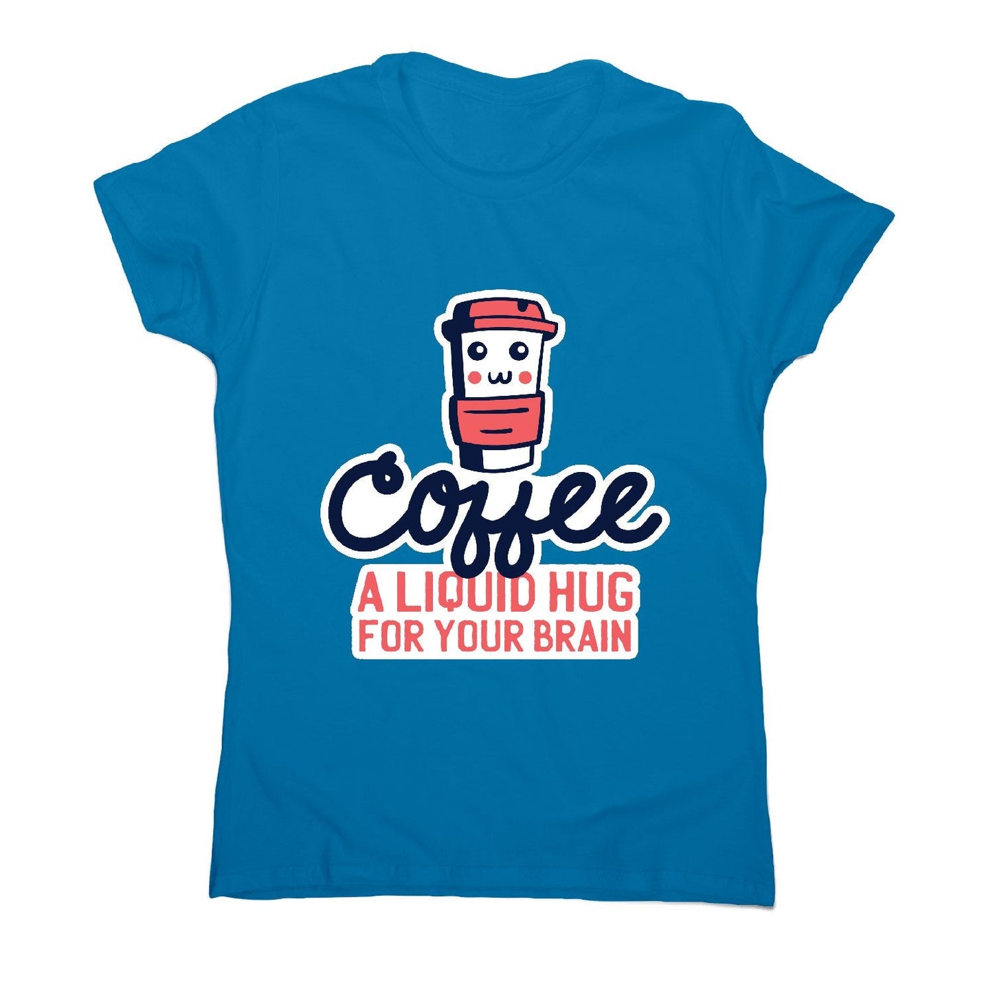 Coffee hug - women's funny premium t-shirt