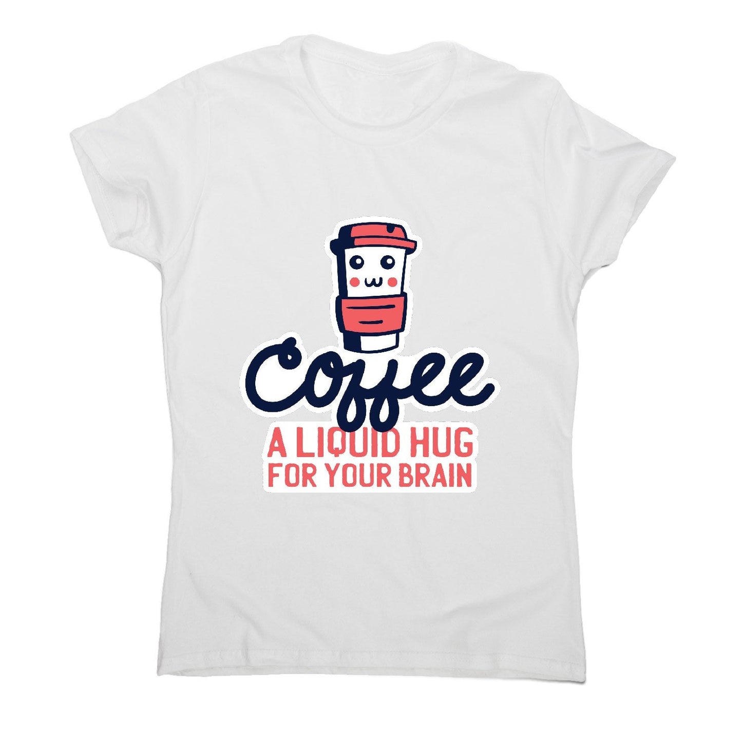 Coffee hug - women's funny premium t-shirt