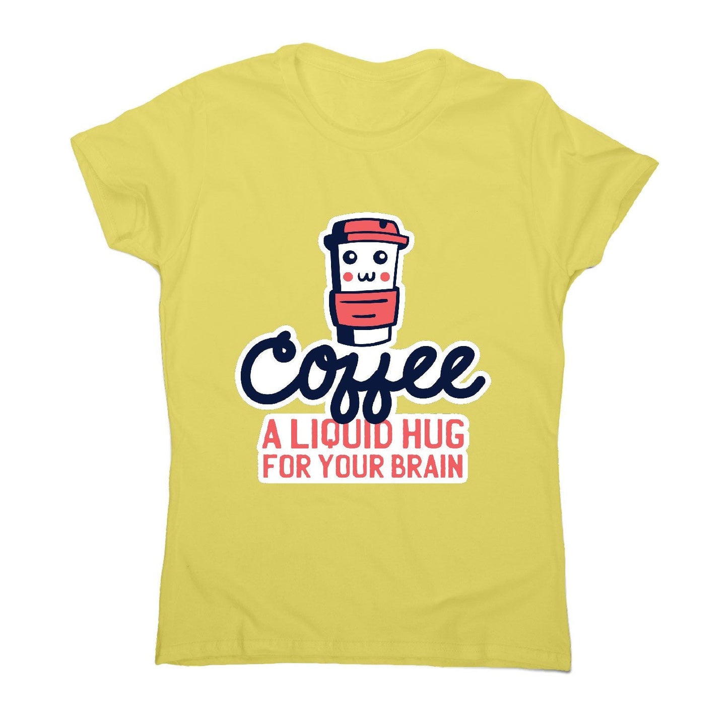 Coffee hug - women's funny premium t-shirt