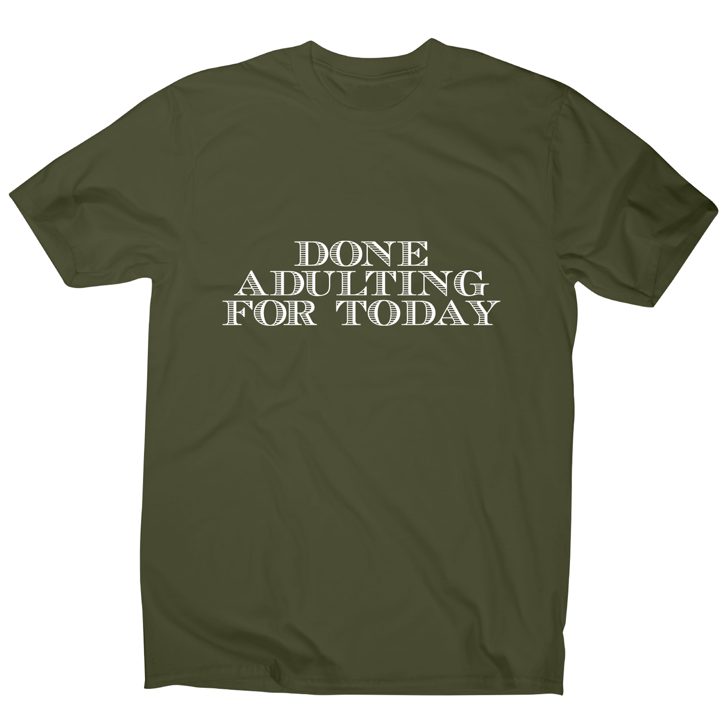 Done adulting - funny work lazy t-shirt men's
