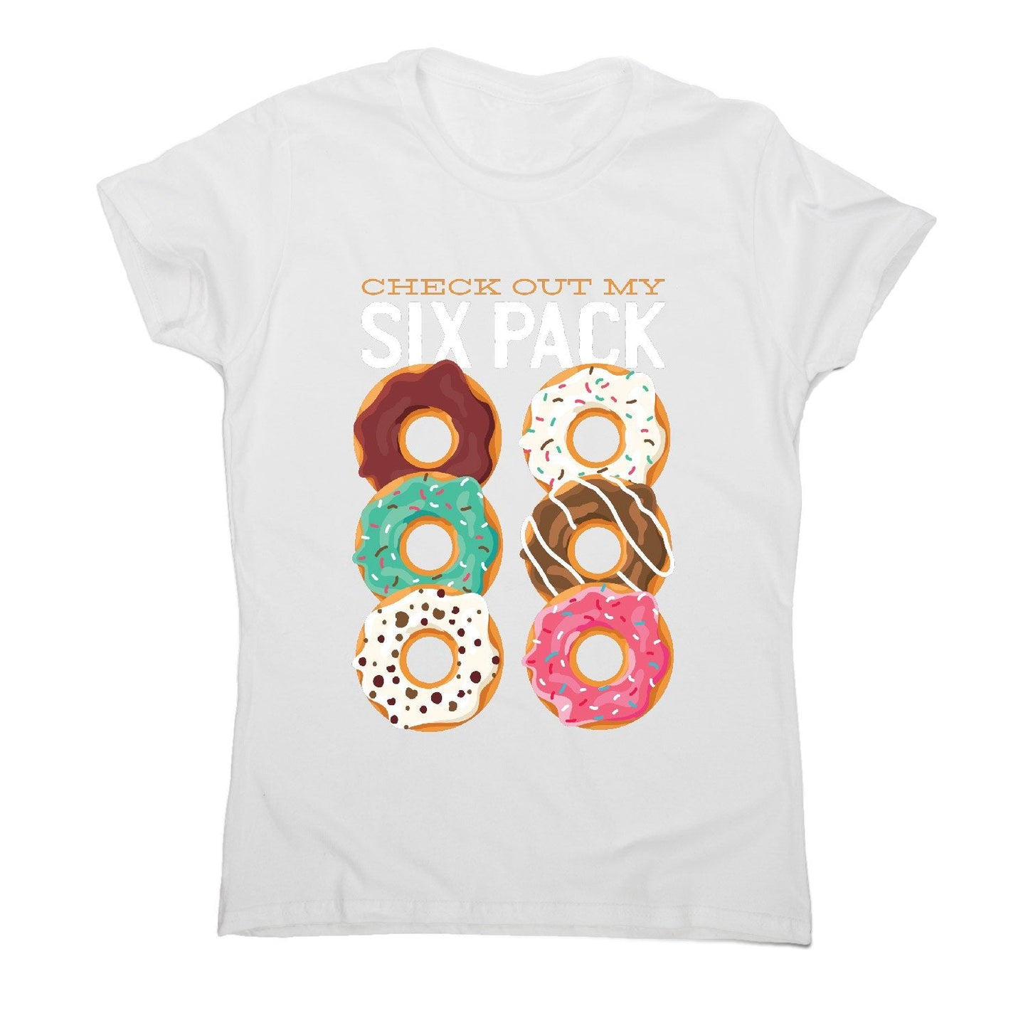 Donut six pack - women's funny premium t-shirt