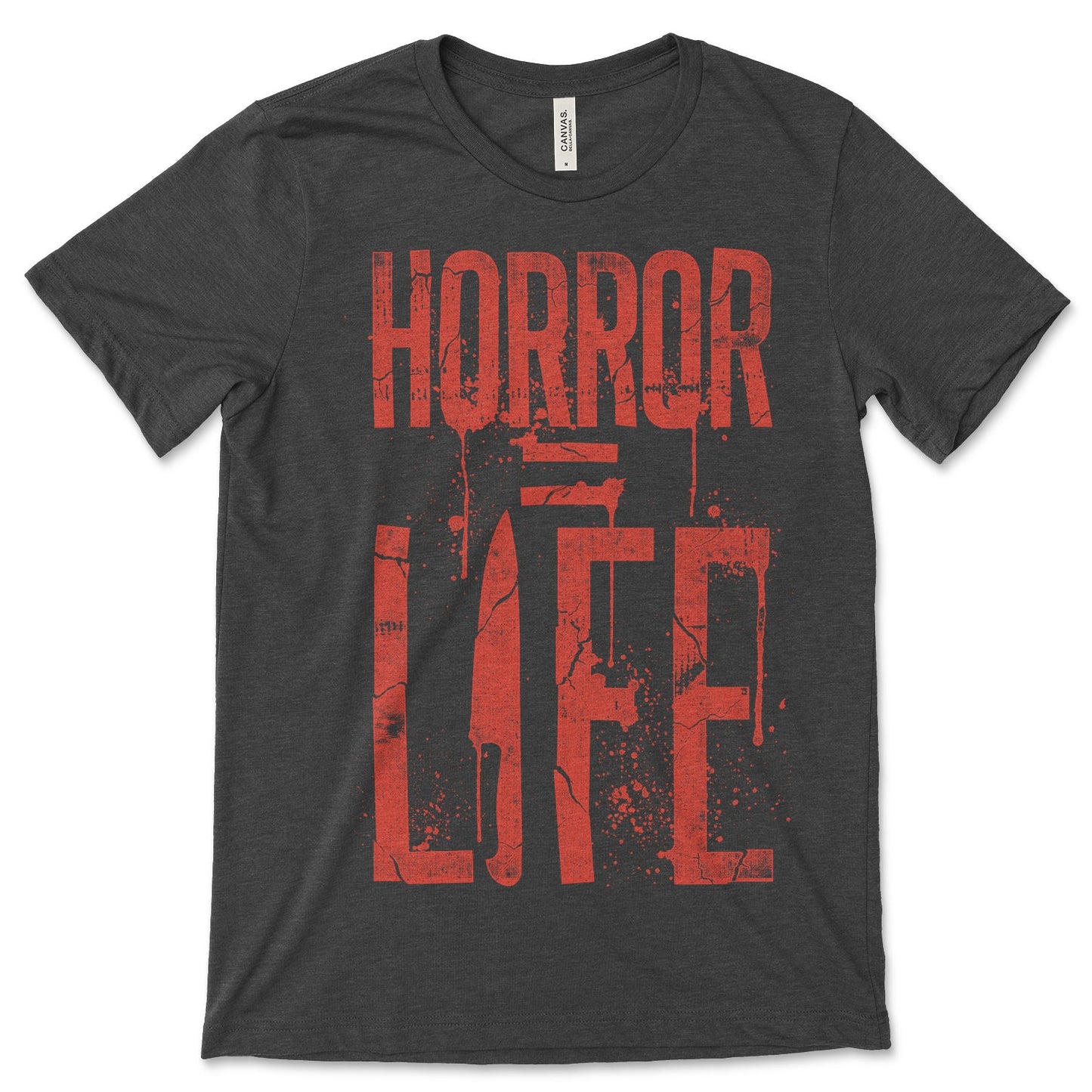 Horror Is Life T-Shirt