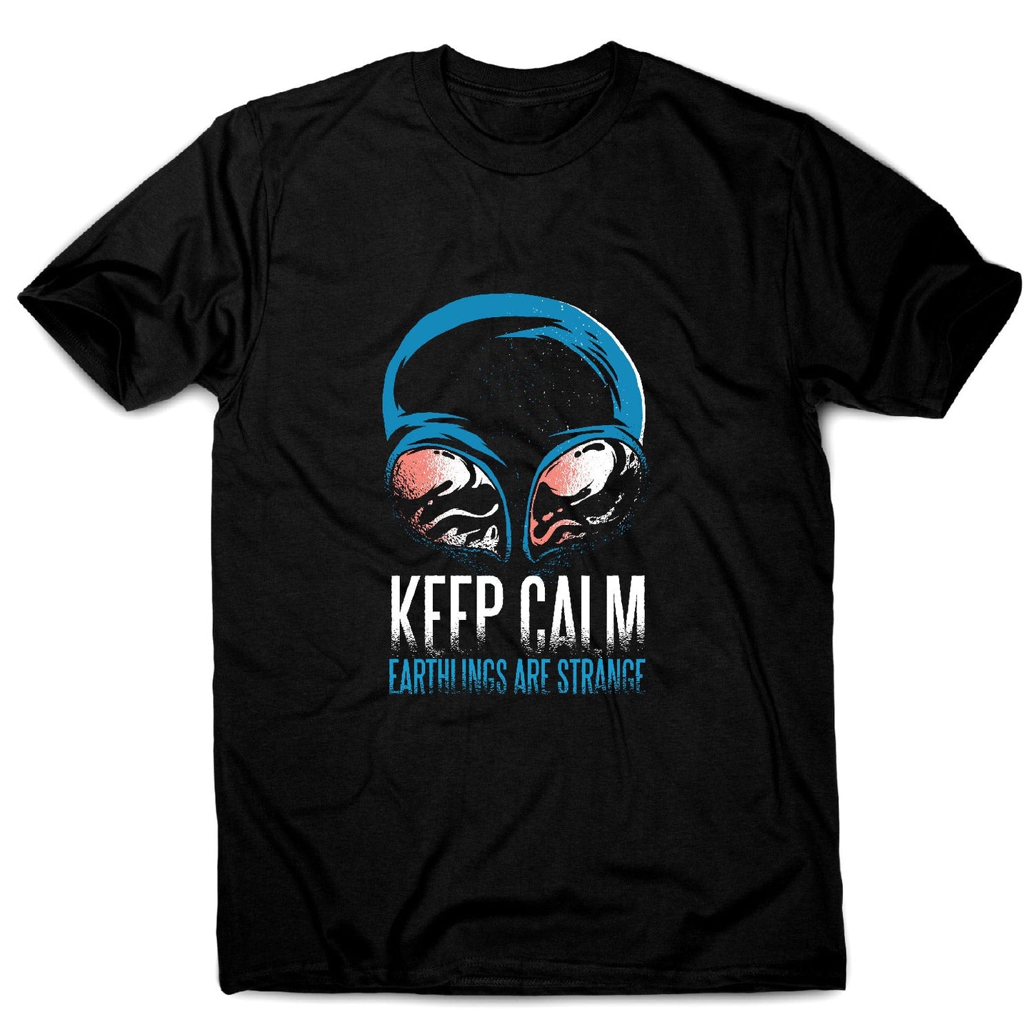 Keep calm alien - funny men's t-shirt