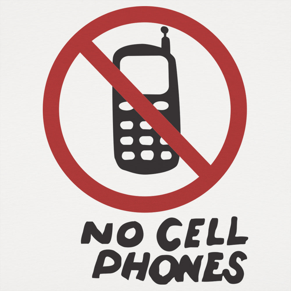 No Cell Phones Men's T-Shirt