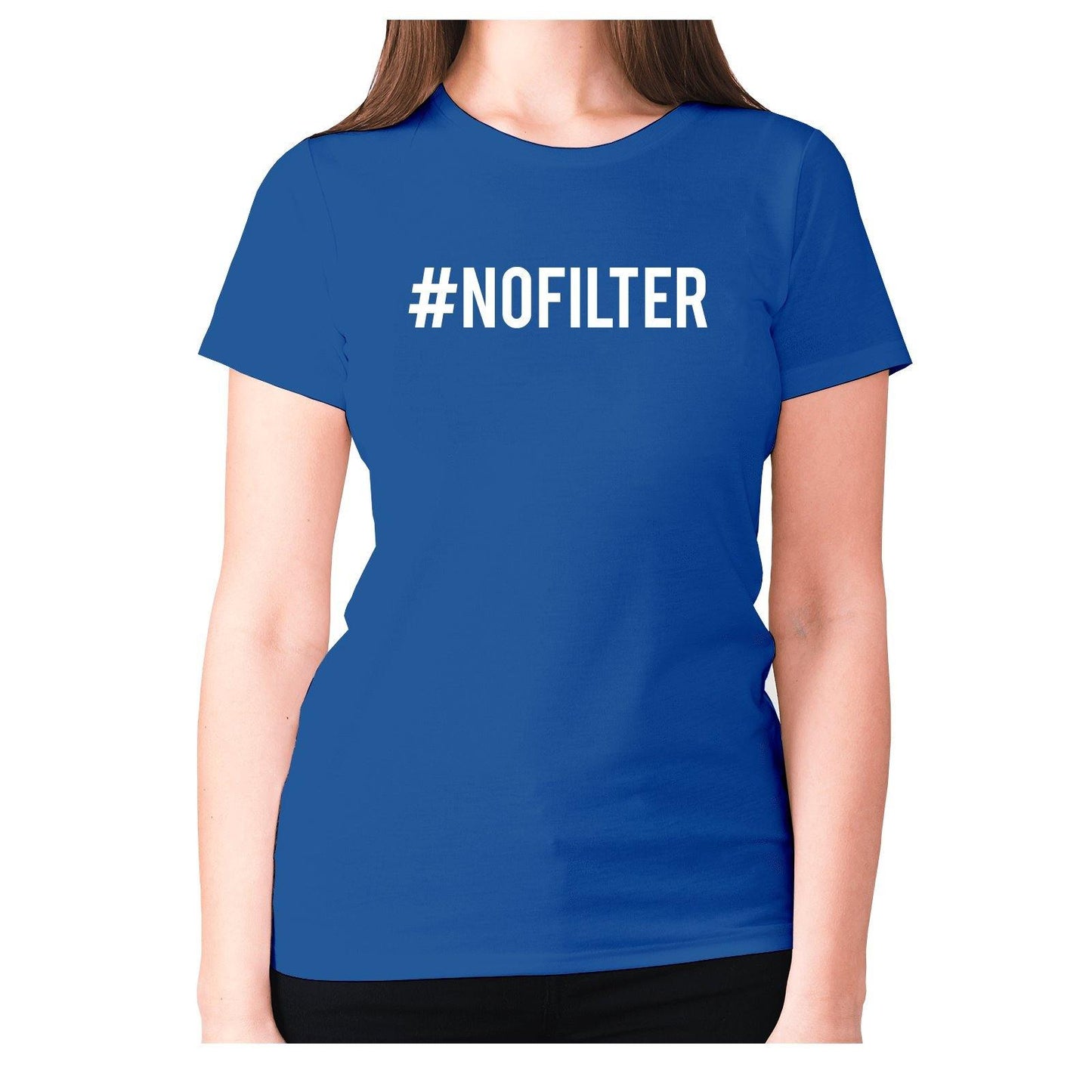 #NOFILTER - women's premium t-shirt