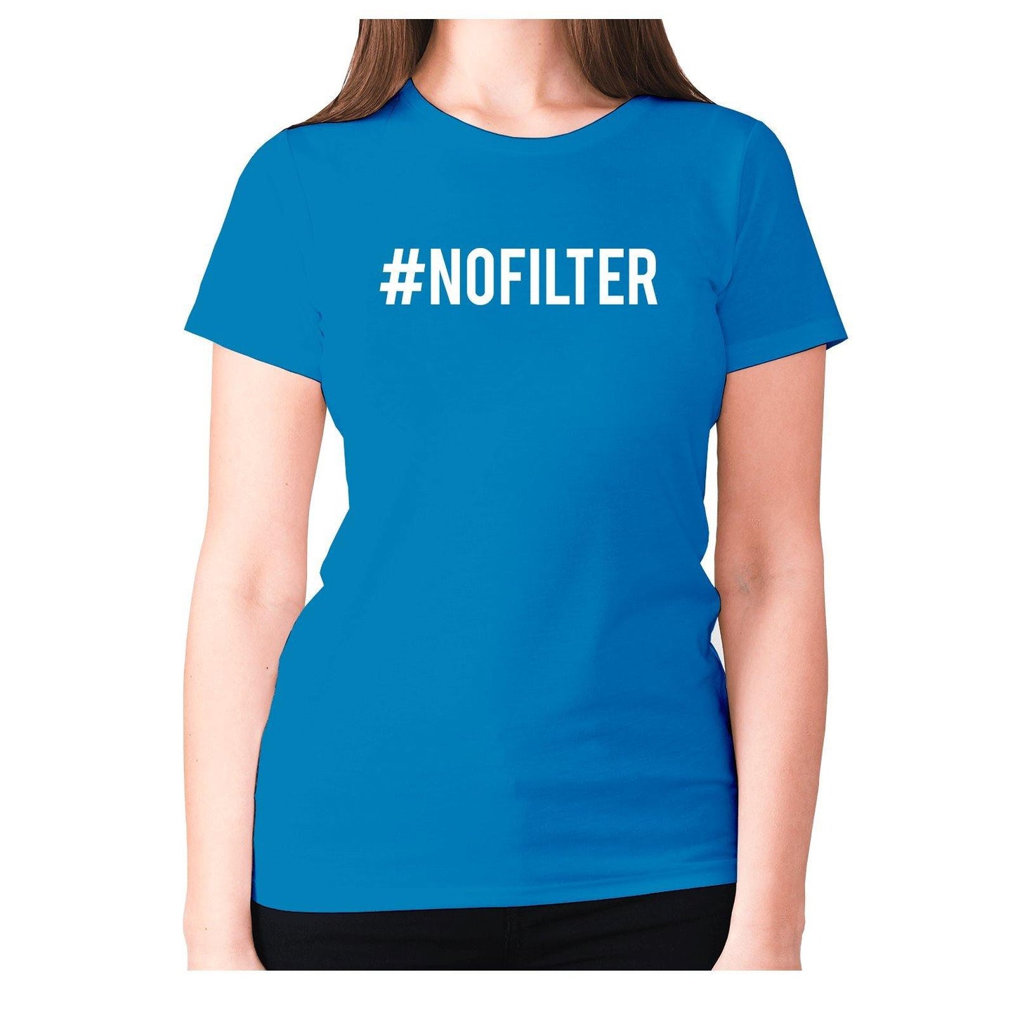 #NOFILTER - women's premium t-shirt