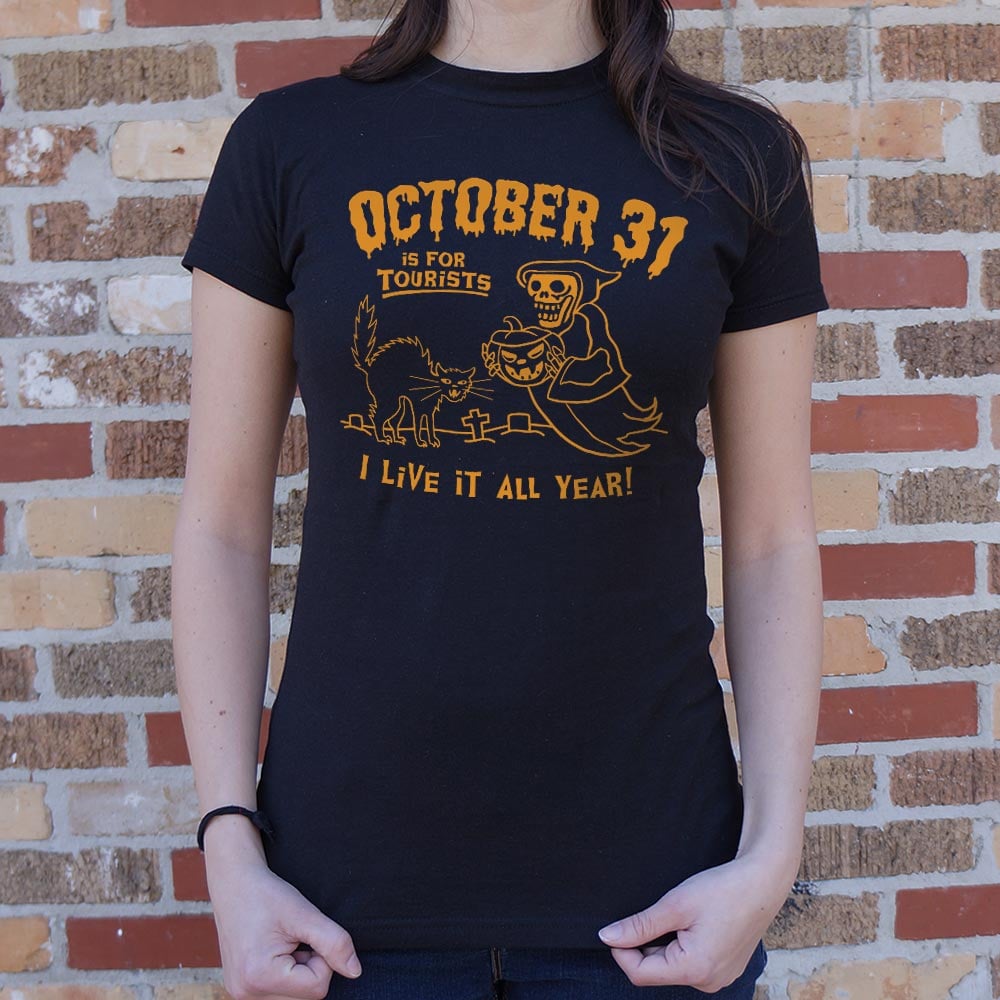 October 31 For Tourists Women's T-Shirt