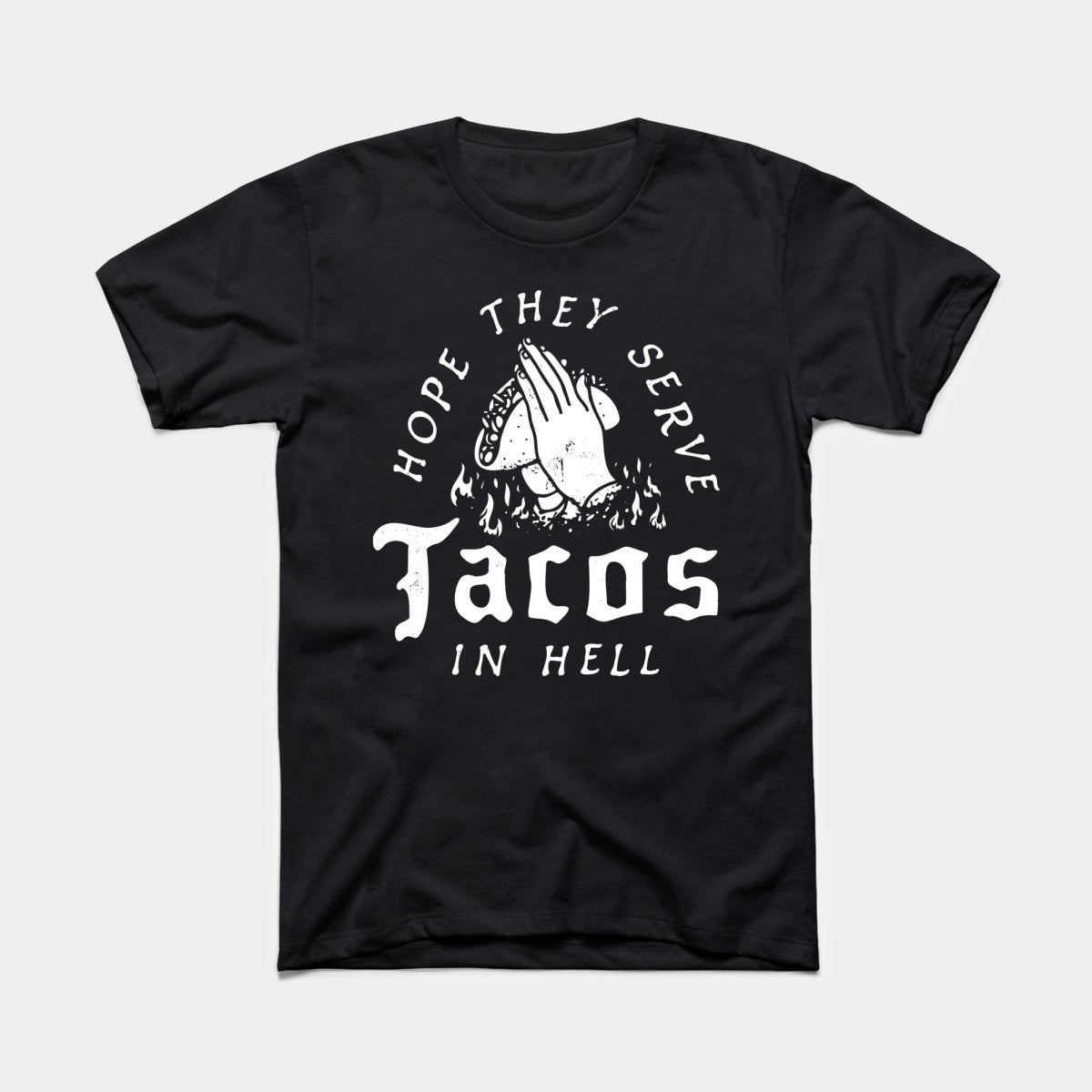 Tacos In Hell Adult Unisex Tee