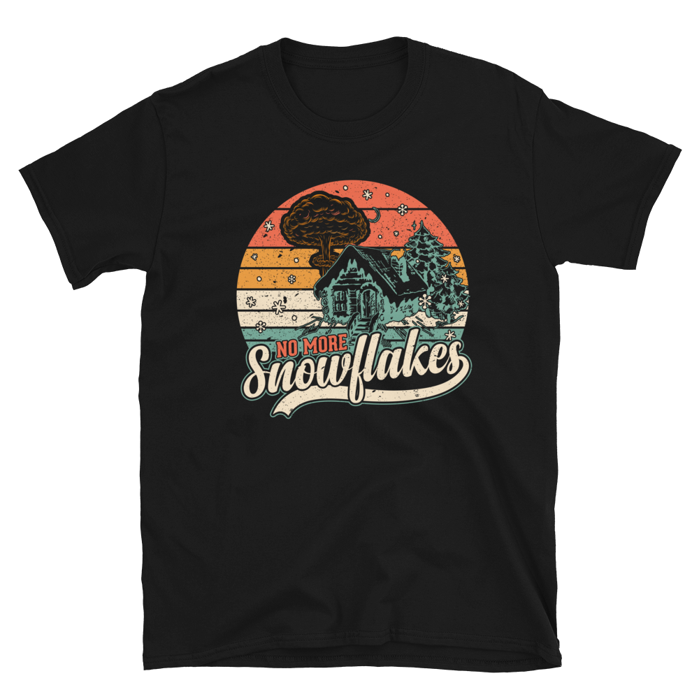 "No More Snowflakes" T-Shirt
