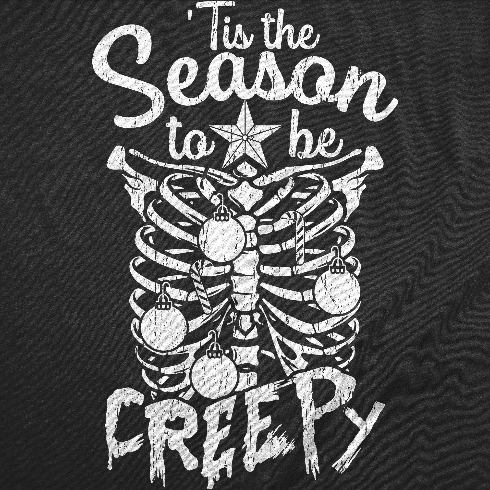 Tis The Season To Be Creepy Women's T Shirt