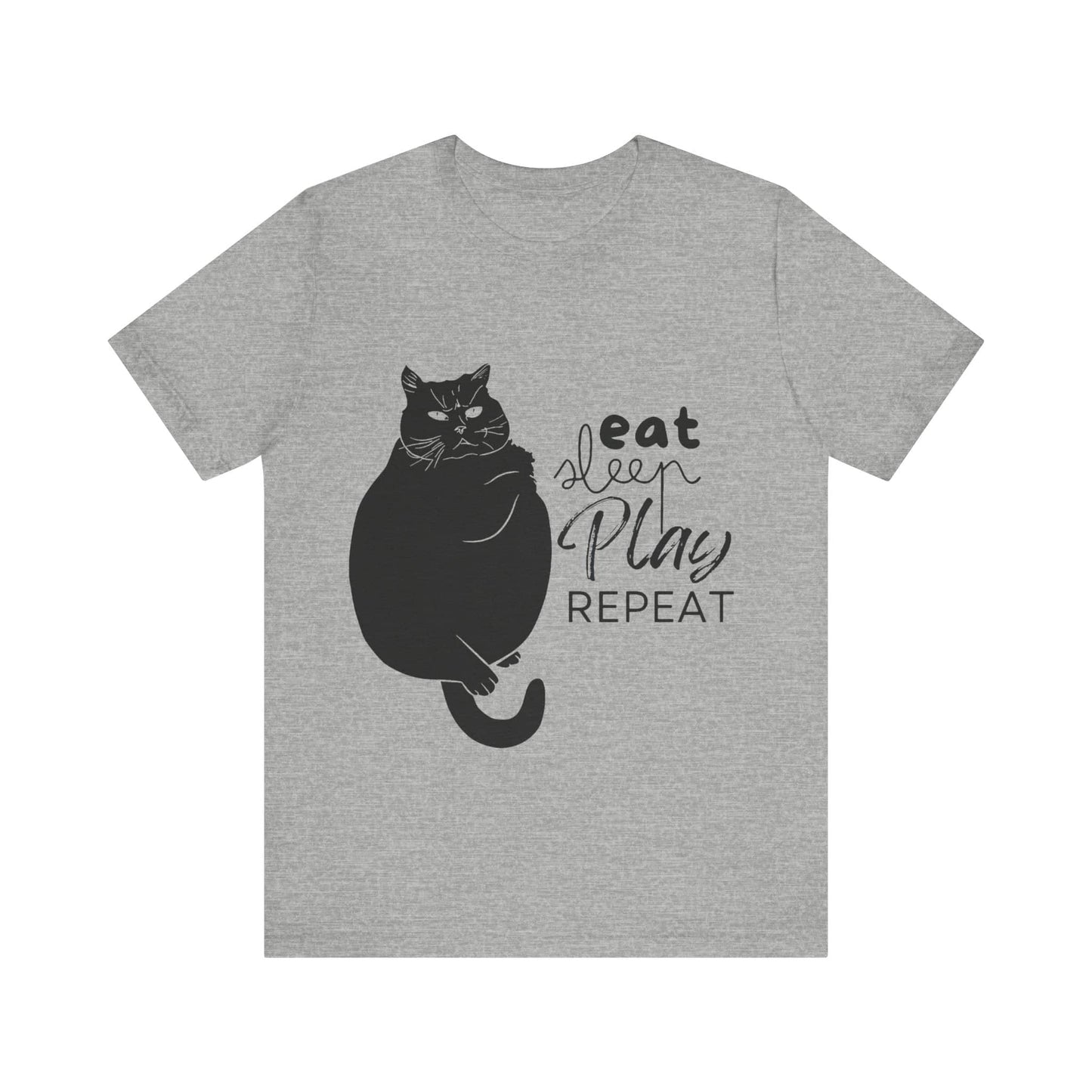 Cat's Daily Mantra - 'Eat Sleep Play Repeat' Casual T-Shirt  Unisex Jersey Short Sleeve Tee