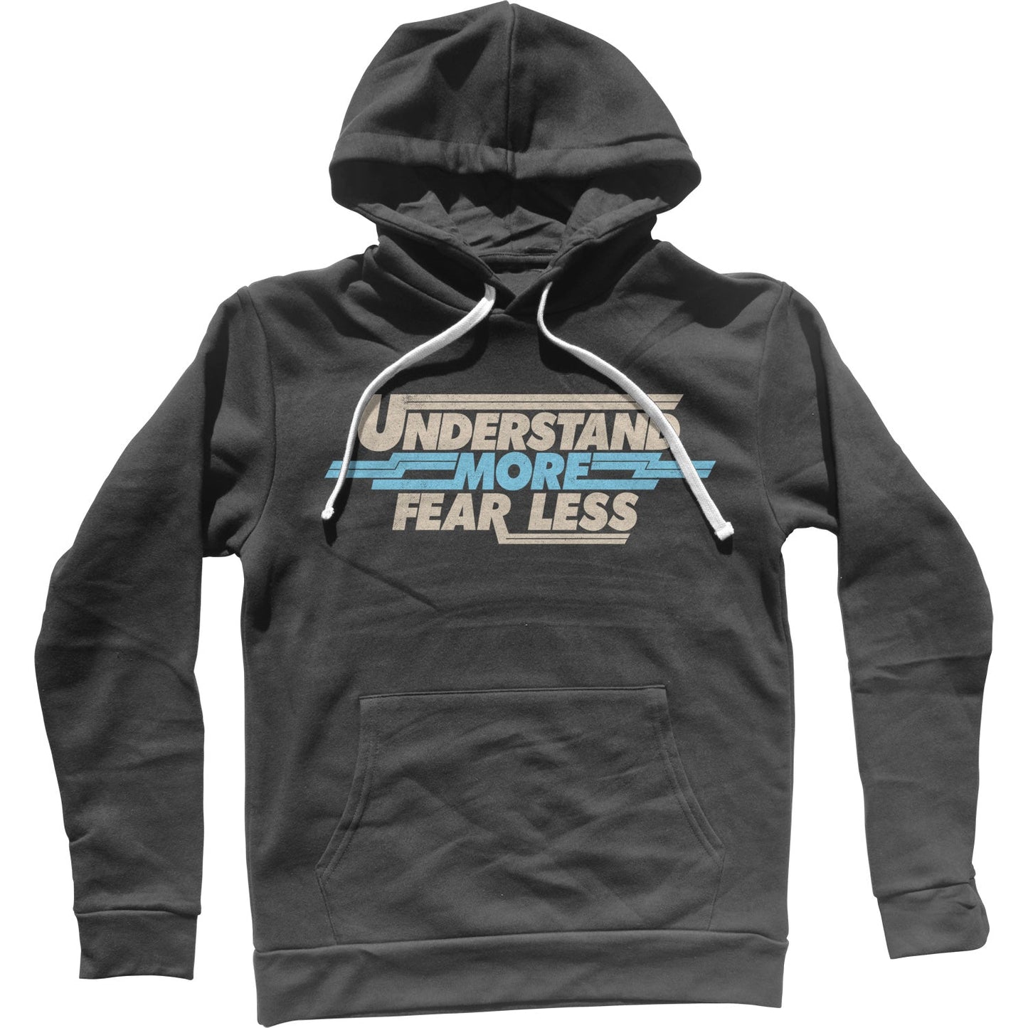 Understand More Fear Less Unisex Hoodie