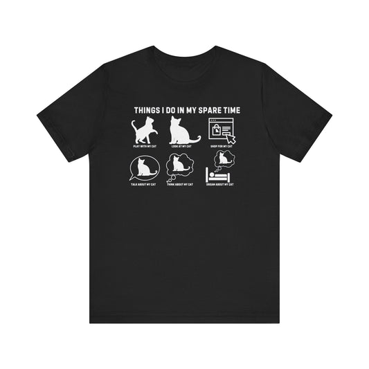 Funny Cat Lover T-Shirt Spare Time Activities
